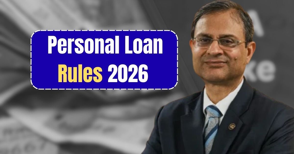 Personal Loan Rules 2026